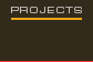 Projects